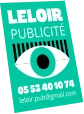 LELOIR PUBLICITÉ 05 53 40 10 74 leloir.pub@gmail.com